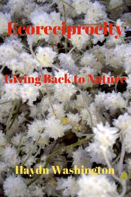 Libro Ecoreciprocity: Giving Back To Nature - Washington,...