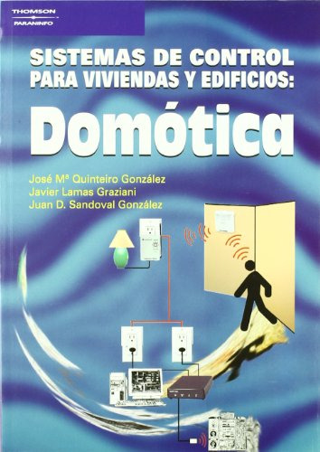 Libro Sistemas De Control Para Viviendas Y Edificios: Domóti