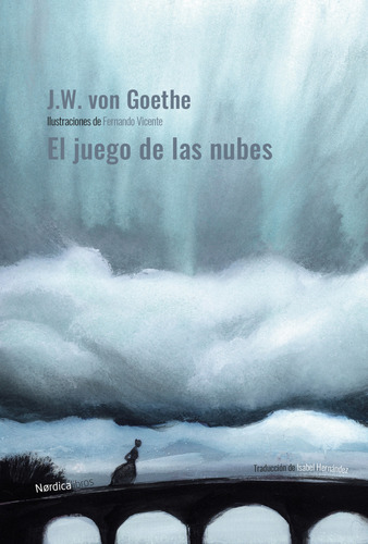 El Juego De Las Nubes Ed. 2022 Goethe, Johann Wolfgang Nordi