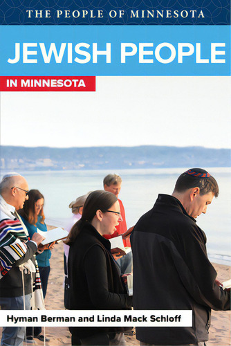 Jews In Minnesota: In Minnesota, De Berman, Hyman. The People Of Minnesota, Vol. 1. Editorial Minnesota Historical Soc Pr, Tapa Blanda En Inglés