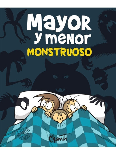 Libro Mayor Y Menor. Monstruoso - Chanti - Sudamericana