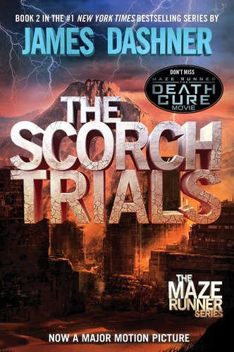 The Maze Runner 2 : Scorch Trials,the - Delacorte