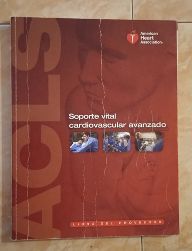 Soporte Vital Cardiovascular Avanzado 1ra Edicion Aha 2011