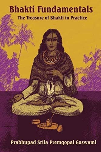 Libro: Fundamentos De Bhakti: El Tesoro De Bhakti En La Prác