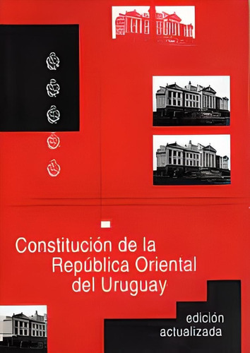 Constitución De La República Oriental Del Uruguay