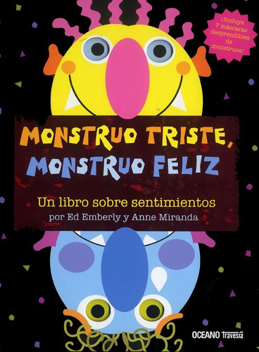 Imagen 1 de 1 de Monstruo Triste, Monstruo Feliz  - Un Libro Sobre Sentimient