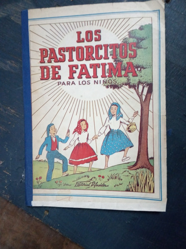 Los Pastorcitos De Fátima. Para Los Niños. Altamira (1953).