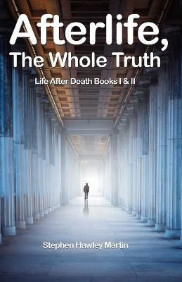 Libro Afterlife, The Whole Truth : Life After Death Books...