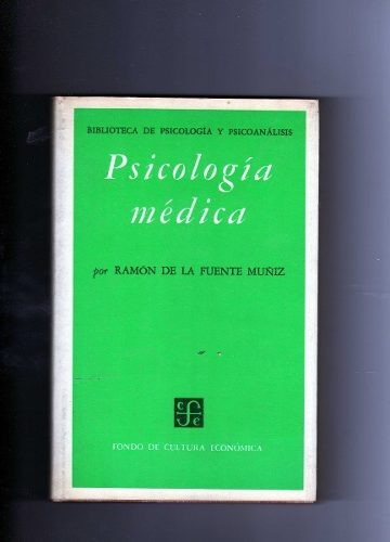 Psicologia Medica - Ramon De La Fuente Muñiz