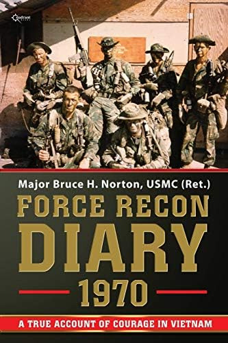 Force Recon Diary, 1970: A True Account Of Courage In Vietnam, De Norton, Bruce H.. Editorial Quadrant Books, Tapa Blanda En Inglés
