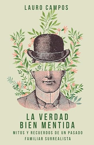 Libro Verdad Bien Mentida La De Lauro Campos Club House