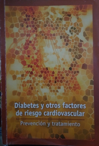 Diabetes Y Otros Factores De Riesgo Cardiovascular