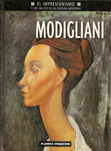 El Impresionismo - Modigliani - Planeta Deagostini