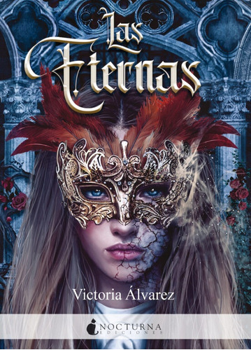 Las Eternas  - Victoria Alvarez