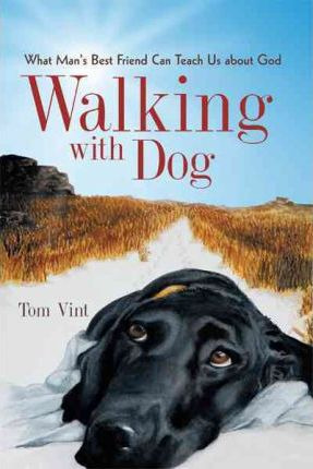 Libro Walking With Dog : What Man's Best Friend Can Teach...