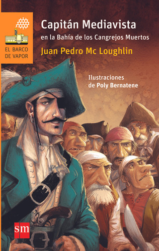 Capitan Mediavista - Serie Naranja (10) - Mc Loughlin Juan P