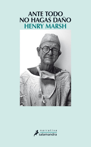 Ante todo, no hagas daño, de Marsh, Henry. Narrativa Editorial Salamandra, tapa blanda en español, 2016