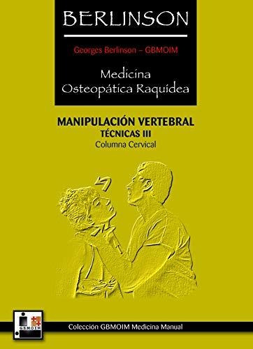 Berlinson Iii - Medicina Osteopatica Raquidea - Columna Cerv