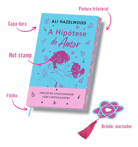 Livro De Romance, A Hipótese Do Amor, Edição De Colecionador Em Capa Dura, Capítulo Extra! Ali Hazelwood, Editora Arqueiro, Ficção Feminina, Comédia Romântica, Português