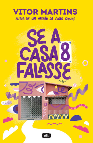 Se a casa 8 falasse, de Martins, Vitor. Editora Globo S/A, capa mole em português, 2021