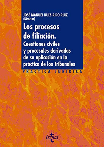 Los Procesos De Filiacion - Ruiz-rico Ruiz Jose Manuel Marti