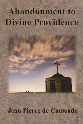 Libro Abandonment To Divine Providence - Caussade, Jean P...