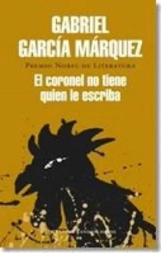 Libro El Coronel No Tiene Quien Le Escriba