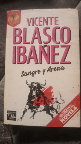 Sangre Y Arena Vicente Blasco Ibañez