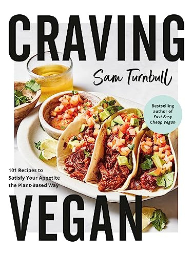 Book : Craving Vegan 101 Recipes To Satisfy Your Appetite..