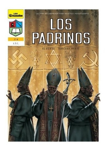 Los Padrinos - Serie Los Cruzados [comic]