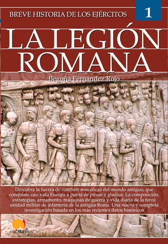 Libro: Breve Historia De Los Ejércitos: Legión Romana (spani