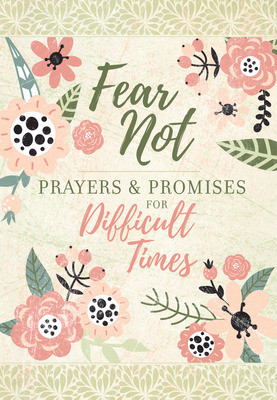 Libro Fear Not: Prayers & Promises For Difficult Times - ...