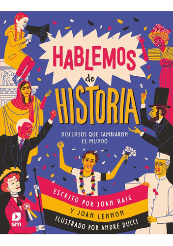 Hablemos De Historia, De Haig, Joan. Editorial Ediciones Sm, Tapa Dura En Español