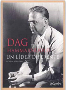 Dag Hammrskjold. Un Lider Diferente