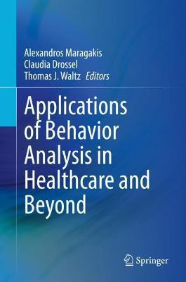 Libro Applications Of Behavior Analysis In Healthcare And...