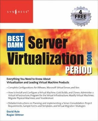 The Best Damn Server Virtualization Book Period - Rogier ...