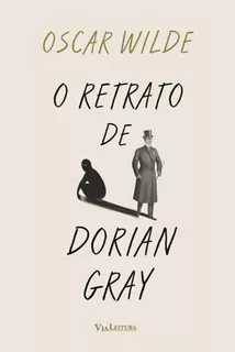 O Retrato De Dorian Gray - Oscar Wilde