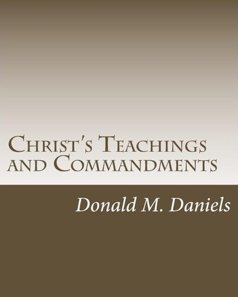 Libro Christ's Teachings And Commandments - Donald M Dani...