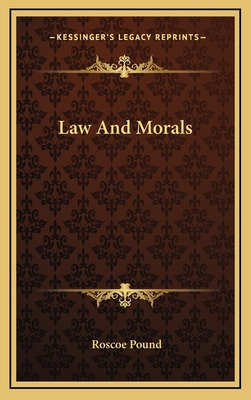 Libro Law And Morals - Pound, Roscoe