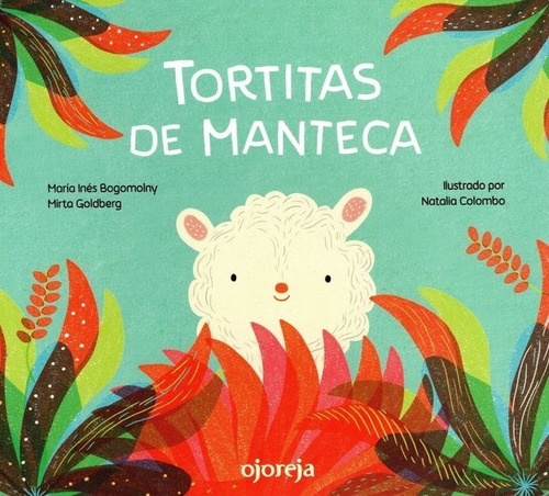 Tortitas De Manteca - Maria Ines Bogomolny
