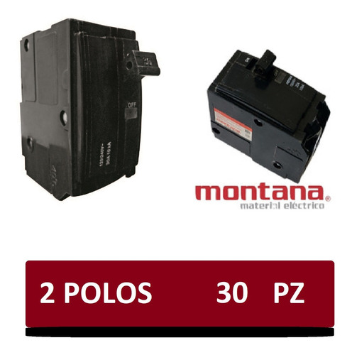 Pastilla Interruptor Termomagnético Montana 2 Polos (30pz)