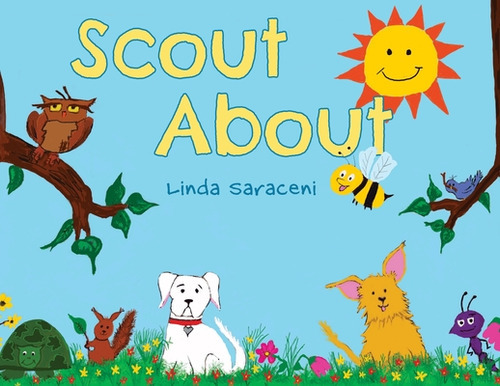 Scout About, de Saraceni, Linda. Editorial ATLANTIC PUB GROUP, tapa blanda en inglés