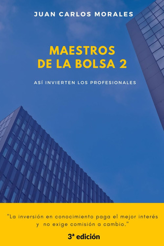 Libro: Maestros De La Bolsa 2: Cómo Aplicar Los De