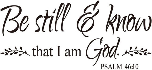 Quédese Quieto Y Sepa Que Soy Dios Salmo 46 10 Versíc...