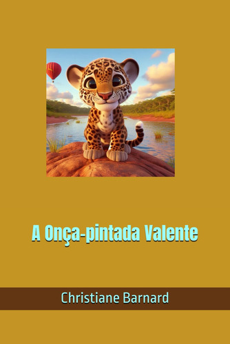 A Onça-pintada Valente