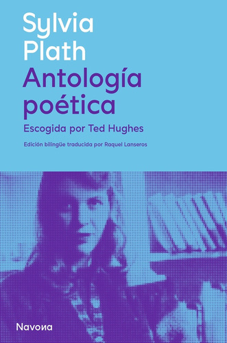 Antologia Poetica. Sylvia Plath - Sylvia Plath