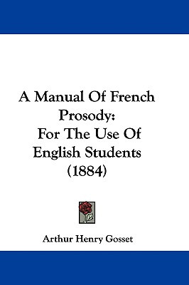 Libro A Manual Of French Prosody: For The Use Of English ...