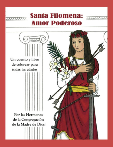 Libro: Santa Filomena: Amor Poderoso (spanish Edition)