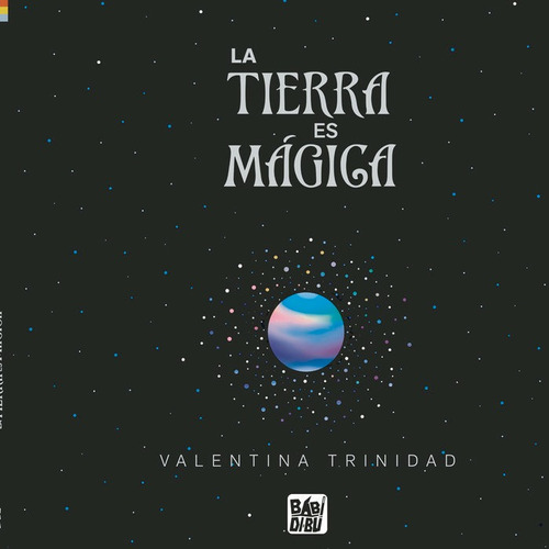 Libro Tierra Es Magica,la - Trinidad,valentina