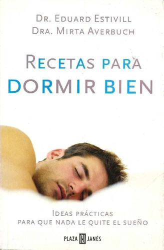 Libro Recetas Para Dormir Bien De Eduard Estivill Sancho, Mi